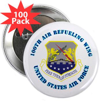 100ARW - M01 - 01 - 100th Air Refueling Wing with Text - 2.25" Button (100 pack) - Click Image to Close