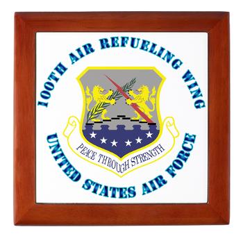 100ARW - M01 - 03 - 100th Air Refueling Wing with Text - Keepsake Box