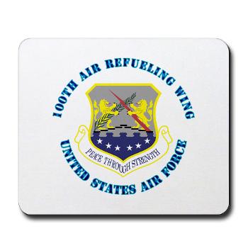 100ARW - M01 - 03 - 100th Air Refueling Wing with Text - Mousepad