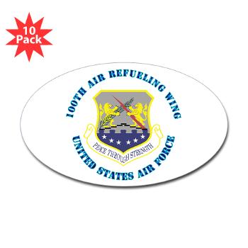 100ARW - M01 - 01 - 100th Air Refueling Wing with Text - Sticker (Oval 10 pk)