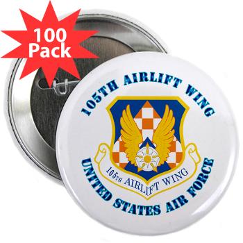 105AW - M01 - 01 - 105th Airlift Wing with Text - 2.25" Button (100 pack) - Click Image to Close