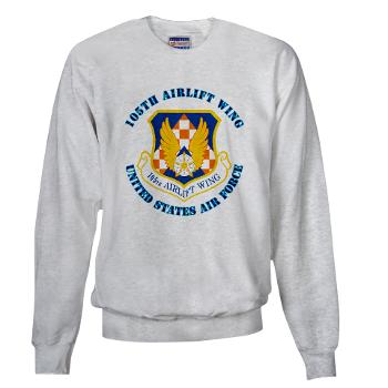 105AW - A01 - 03 - 105th Airlift Wing with Text - Sweatshirt