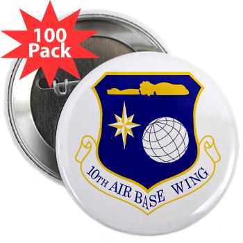 10ABW - M01 - 01 - 10th Air Base Wing - 2.25" Button (100 pack) - Click Image to Close