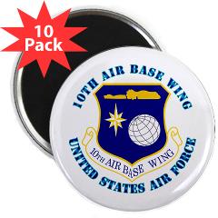 10ABW - M01 - 01 - 10th Air Base Wing with Text - 2.25" Magnet (10 pack)