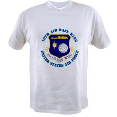 10ABW - A01 - 04 - 10th Air Base Wing with Text - Value T-shirt