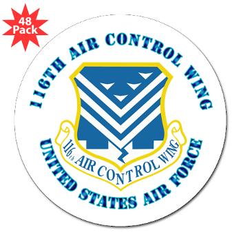 116ACW - M01 - 01 - 116th Air Control Wing with Text - 3" Lapel Sticker (48 pk)