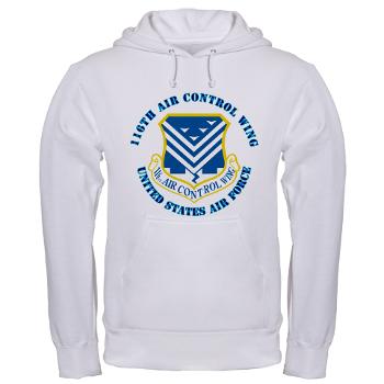 116ACW - A01 - 03 - 116th Air Control Wing with Text - Hooded Sweatshir