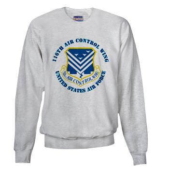 116ACW - A01 - 03 - 116th Air Control Wing with Text - Sweatshirt