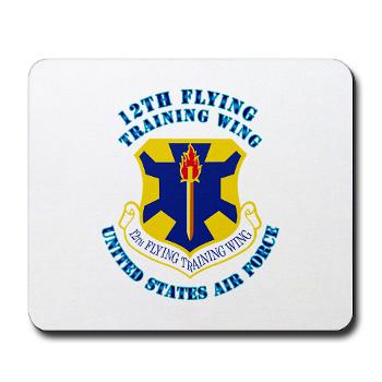 12FTW - M01 - 03 - 12th Flying Training Wing with Text - Mousepad