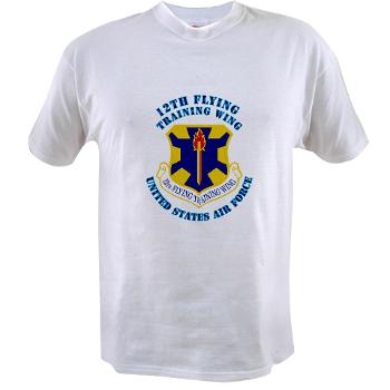 12FTW - A01 - 04 - 12th Flying Training Wing with Text - Value T-shirt