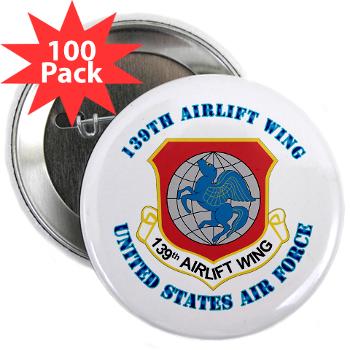139AW - M01 - 01 - 139th Airlift Wing with Text - 2.25" Button (100 pack)