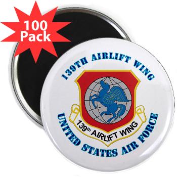 139AW - M01 - 01 - 139th Airlift Wing with Text - 2.25" Magnet (100 pack)