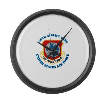 139AW - M01 - 03 - 139th Airlift Wing with Text - Large Wall Clock