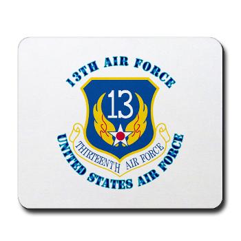 13AF - M01 - 03 - 13th Air Force with Text - Mousepad