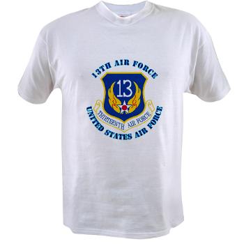 13AF - A01 - 04 - 13th Air Force with Text - Value T-shirt