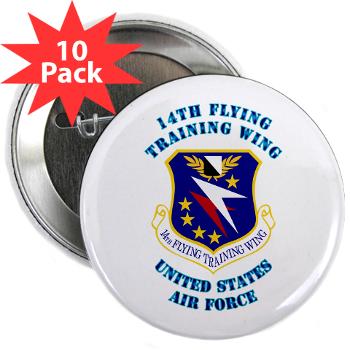 14FTW - M01 - 01 - 14th Flying Training Wing with Text - 2.25" Button (10 pack)
