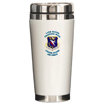 14FTW - M01 - 03 - 14th Flying Training Wing with Text - Ceramic Travel Mug