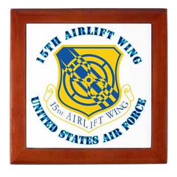 15AW - M01 - 03 - 15th Airlift Wing with Text - Keepsake Box