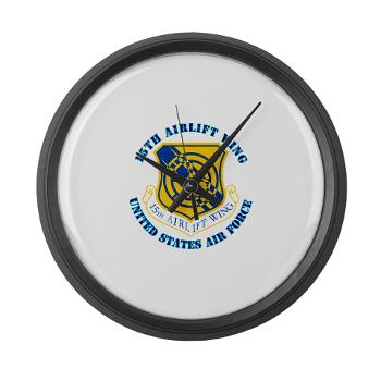 15AW - M01 - 03 - 15th Airlift Wing with Text - Large Wall Clock