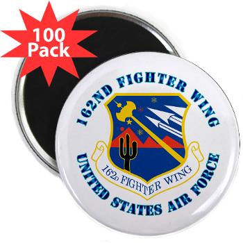 162FW - M01 - 01 - 162nd Fighter Wing with Text - 2.25" Magnet (100 pack)