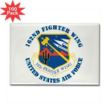 162FW - M01 - 01 - 162nd Fighter Wing with Text - Rectangle Magnet (100 pack)