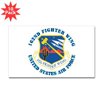 162FW - M01 - 01 - 162nd Fighter Wing with Text - Sticker (Rectangle 10 pk)