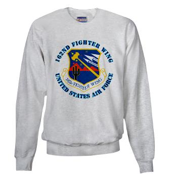 162FW - A01 - 03 - 162nd Fighter Wing with Text - Sweatshirt