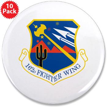 162FW - M01 - 01 - 162nd Fighter Wing - 3.5" Button (10 pack)