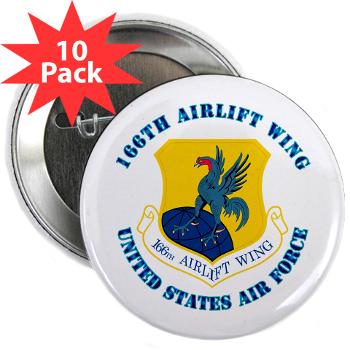 166AW - M01 - 01 - 166th Airlift Wing with Text - 2.25" Button (10 pack)