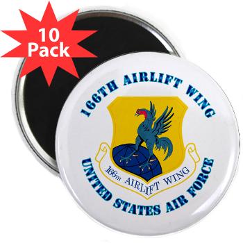 166AW - M01 - 01 - 166th Airlift Wing with Text - 2.25" Magnet (10 pack)