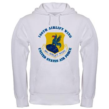 166AW - A01 - 03 - 166th Airlift Wing with Text - Hooded Sweatshirt