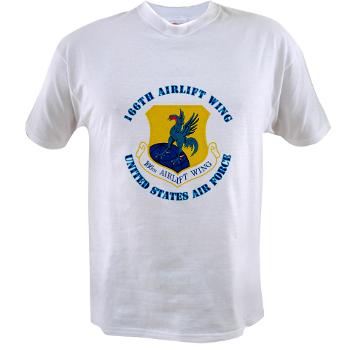 166AW - A01 - 04 - 166th Airlift Wing with Text - Value T-shirt