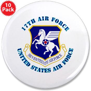 17AF - M01 - 01 - 17th Air Force with Text - 3.5" Button (10 pack)