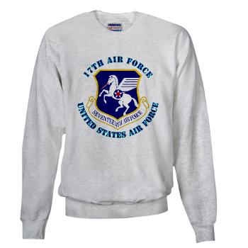 17AF - A01 - 03 - 17th Air Force with Text - Sweatshirt