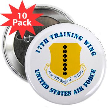 17TW - M01 - 01 - 17th Training Wing with Text - 2.25" Button (10 pack)