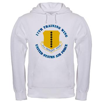 17TW - A01 - 03 - 17th Training Wing with Text - Hooded Sweatshirt - Click Image to Close