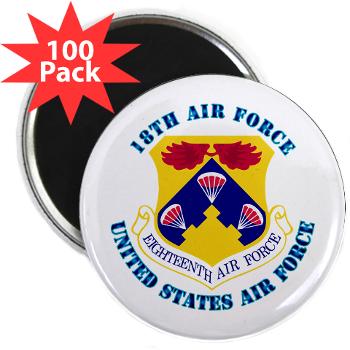 18AF - M01 - 01 - Eighteenth Air Force with Text - 2.25" Magnet (100 pack)