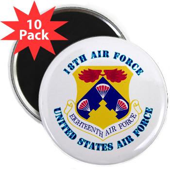 18AF - M01 - 01 - Eighteenth Air Force with Text - 2.25" Magnet (10 pack)