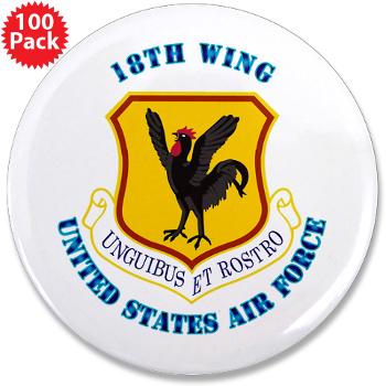18W - M01 - 01 - 18th Wing with Text - 3.5" Button (100 pack)