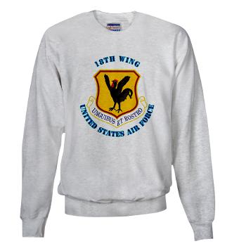 18W - A01 - 03 - 18th Wing with Text - Sweatshirt