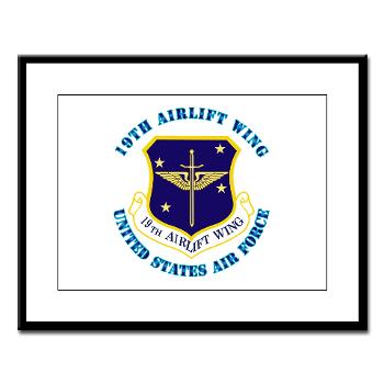 19AW - M01 - 02 - 19th Airlift Wing with Text - Large Framed Print