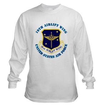 19AW - A01 - 03 - 19th Airlift Wing with Text - Long Sleeve T-Shirt