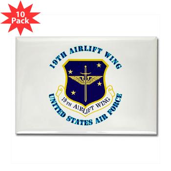 19AW - M01 - 01 - 19th Airlift Wing with Text - Rectangle Magnet (10 pack)
