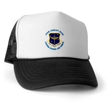 19AW - A01 - 02 - 19th Airlift Wing with Text - Trucker Hat - Click Image to Close