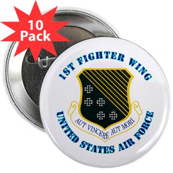 1FW - M01 - 01 - 1st Fighter Wing with Text - 2.25" Button (10 pack)