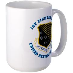 1FW - M01 - 03 - 1st Fighter Wing with Text - Large Mug