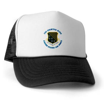 1FW - A01 - 02 - 1st Fighter Wing with Text - Trucker Hat
