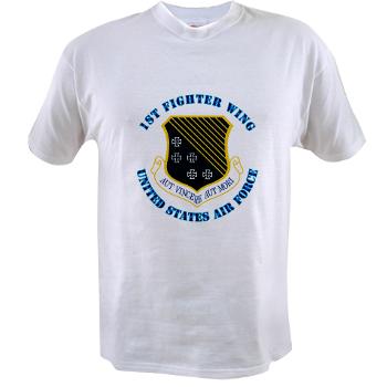 1FW - A01 - 04 - 1st Fighter Wing with Text - Value T-Shirt