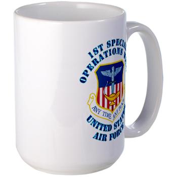 1SOW - M01 - 03 - 1st Special Operations Wing with Text - Large Mug
