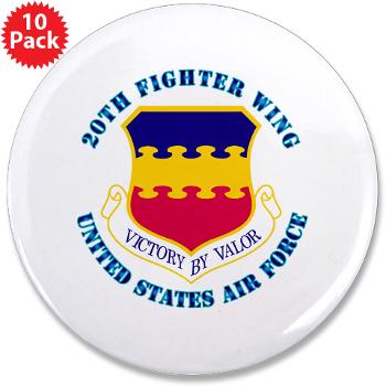 20FW - M01 - 01 - 20th Fighter Wing with Text - 3.5" Button (10 pack)